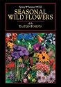 Seasonal Wild Flowers of the Eastern Forests