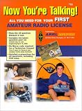 Now You re Talking!: All You Need to Get Your First Ham Radio License (Now You re Talking, 4th ed)