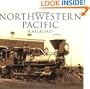 Northwestern Pacific Railroad (Images of Rail)