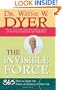 The Invisible Force: 365 Ways to Apply the Power of Intention to Your Life