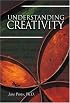 Understanding Creativity