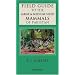 Field Guide to the Large & Medium-Sized Mammals of Pakistan