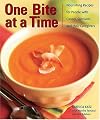 One Bite at a Time: Nourishing Recipes for People With Cancer, Survivors, and Their Caregivers