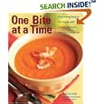 One Bite at a Time: Nourishing Recipes for Cancer Survivors and Their Friends by Rebecca Katz, Marsha Tomassi, and Mat Edelson