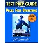 Prentice Hall's Test Prep Guide to accompany Police Field Operations (Prentice Hall Test Prep Series)