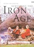 Surviving the Iron Age
