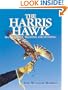 Harris Hawk, The: Management, Training and Hunting