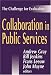 Books : Collaboration in Public Services: The Challenge for Evaluation (Comparative Policy Analysis Series)