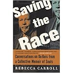 Saving the Race: Conversations on Du Bois from a Collective Memoir of Souls book cover