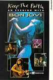 Keep The Faith - An Evening With Bon Jovi