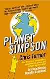Planet Simpson: How A Cartoon Masterpiece Defined a Generation