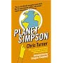 Planet Simpson: How a Cartoon Masterpiece Documented an Era and Defined a Generation