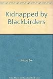 Kidnapped by Blackbirders