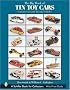 The Big Book of Tin Toy Cars: Commercial And Racing Vehicles