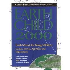 Earth Child 2000: Earth Science for Young Children