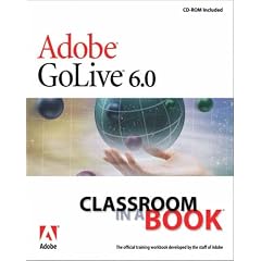 Adobe GoLive 6.0. Classroom in a Book. Englische Ausgabe. (Classroom in a Book (Adobe))