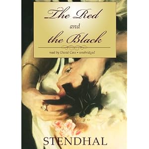 The Red and the Black (Library Edition) by Stendhal and David Case