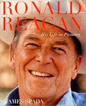 Ronald Reagan: His Life In Pictures