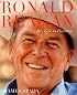 Ronald Reagan: His Life In Pictures