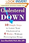 Cholesterol Down: Ten Simple Steps to...