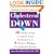 Cholesterol Down: Ten Simple Steps to Lower Your Cholesterol in Four Weeks--Without Prescription Drugs