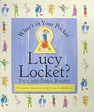 What's in your pocket, Lucy Locket?