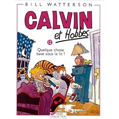 Calvin et Hobbes, tome 12 : Quelque chose bave sous le lit !