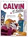 Book Calvin et Hobbes, tome 12 : Quelque chose bave sous le lit !