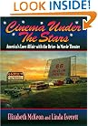 Cinema Under the Stars: America's Love Affair with Drive-In Movie Theaters