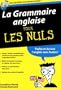 La Grammaire anglaise pour les Nuls