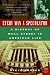 Search : Every Man a Speculator: A History of Wall Street in American Life (P.S.)