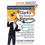 Clark's Big Book of Bargains : Clark Howard Teaches You How to Get the Best Deals