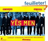 Les Yes Men : Comment d�masquer (en s'amusant un peu) l'imposture n�olib�rale !