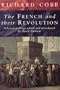 The French and Their Revolution: Selected Writings