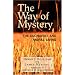 The Way of Mystery: The Eucharist and Moral Living