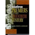 Saskatchewan Premiers of the Twentieth Century (Trade Books based in Scholorship(TBS))