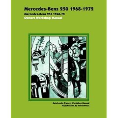 Mercedes Benz 250 1968-1972 Owners Workshop Manual