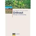 Unkraut: �kologie und Bek�mpfung