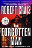 The Forgotten Man: An Elvis Cole Novel (Elvis Cole Novels (Paperback))