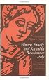 Women, Family, and Ritual in Renaissance Italy