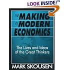 Click here to buy The Making of Modern Economics: The Lives and Ideas of the Great Thinkers by  Mark Skousen.