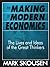 The Making of Modern Economics: The Lives and Ideas of the Great Thinkers