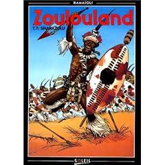 Zoulouland, tome 7 : Shakazulu