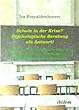 Schule in der Krise? Psychologische Beratung als Antwort! Theoretische und praktische Hinweise f�r eine gelingende Schulberatung - l�sungsorientiert und individuell