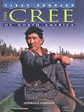 The Cree of North America (First Peoples)