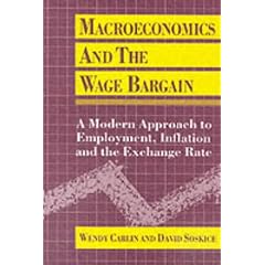Macroeconomics and the Wage Bargain: A Modern Approach to Employment, Inflation, and the Exchange Rate