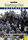 Starting Out: Training for Your First Competition (Ironman)