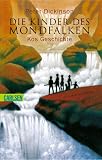 Die Kinder des Mondfalken: BD 3 - Peter Dickinson