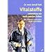 Vitalstoffe schenkten mir mein zweites Leben: Q10, Vitamin C und andere waren meine Retter