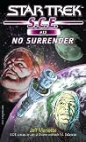 No Surrender: 4 (Star Trek:C.E.)
